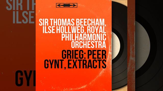 Peer Gynt Op. 23 Act V: Solveigs Cradle Song