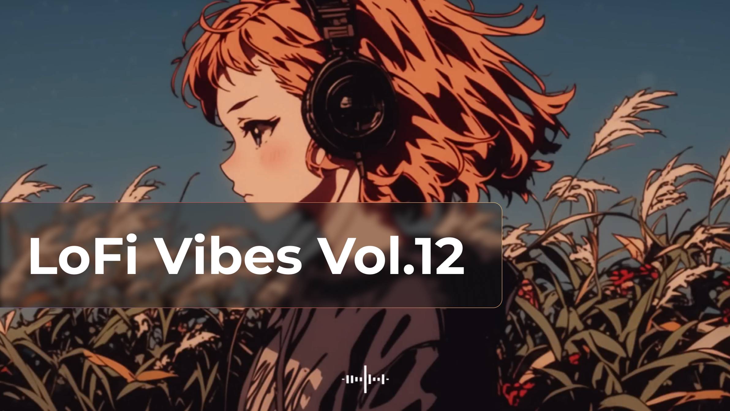 LoFi Vibes Vol.12