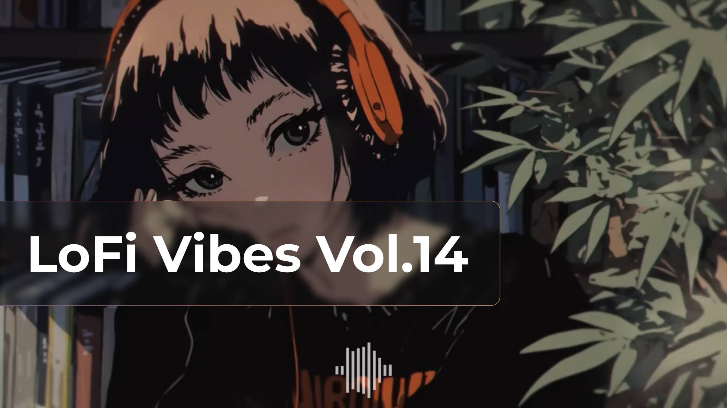 LoFi Vibes Vol.14