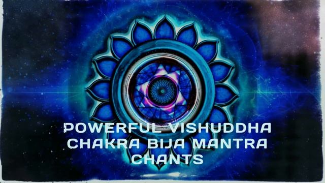 Мантра для открытия пятой чакры • Вишудха • Раскрыть энергетический канал творчества и креативности
