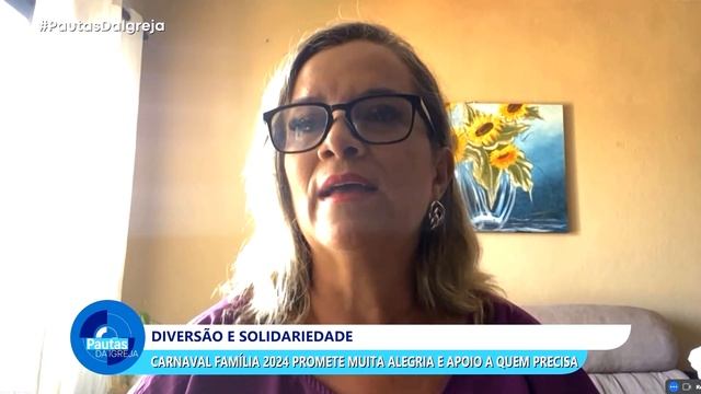 PDI | Carnaval Família Promete Muita Alegria E Apoio A Quem Precisa  - 09/02/2024