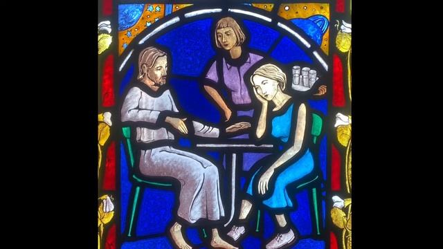 Window 9: Mary And Martha -- Lenten Meditations On The Windows Of Trinity
