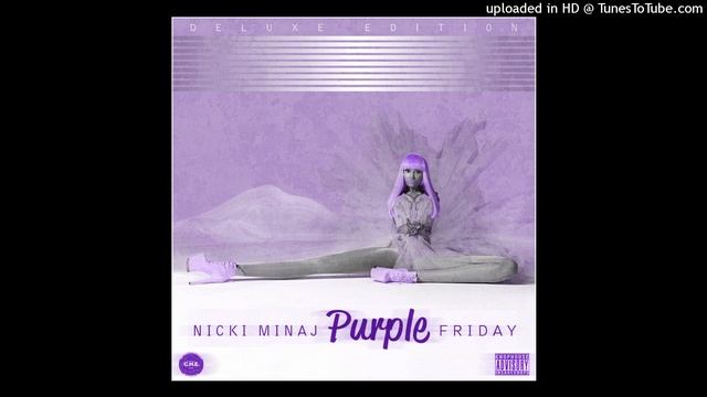 YOUNGY904 - NICKI MINAJ - PURPLE FRIDAY Https://music.apple.com/us/album/the-purple-print/111171218