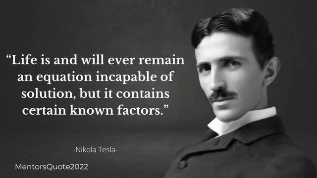 Top 10 Nikola Tesla Inspirational Quotes For Inventor|MentorQuote2022.