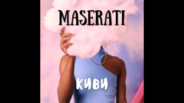 КИВИ - MASERATI