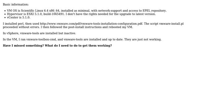 VMware Tools Are Installed But Inactive. Scientific Linux 6.4, ESXi 5.1.0, VCenter 5.1.0