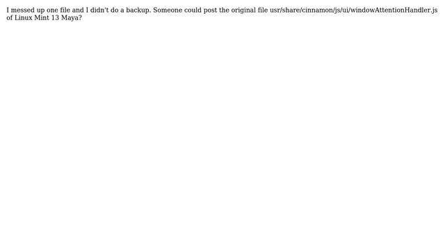 Unix & Linux: Need Original File Of Mint 13 For Recovery