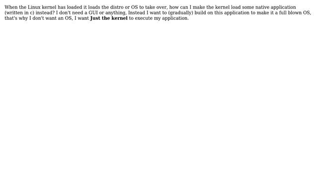 Running Native Applications On The Linux Kernel