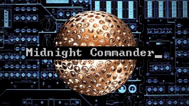 Midnight Commander - All Systems Go To Hell