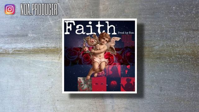 G-Eazy X Yelawolf Type Beat - Faith - NOA