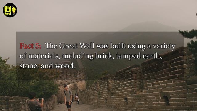DidUKnow?  10 Amazing Facts About The Great Wall Of China:
