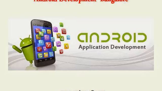 Android Application Development Companies In Bangalore