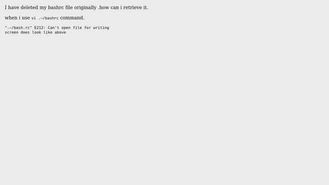 Unix & Linux: How Can I Get Bashrc File If It Deleted In Linux?