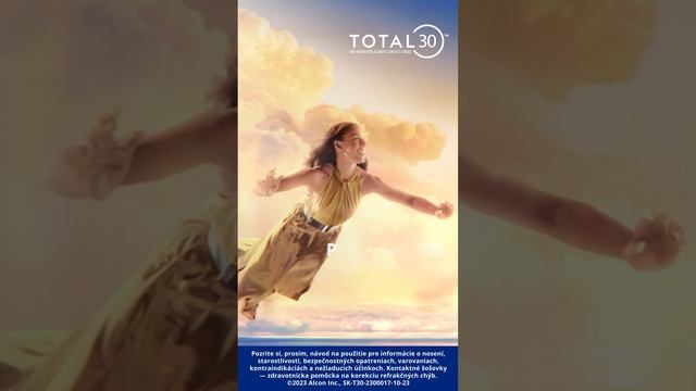 Mesačné Kontaktné šošovky TOTAL30® Pre Maximálne Pohodlie | Alcon Slovensko