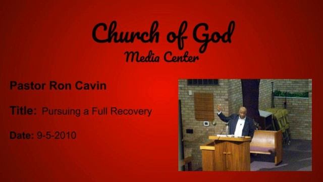 Pursuing A Full Recovery 9-5-2010 (Jackson Fellowship Meeting)