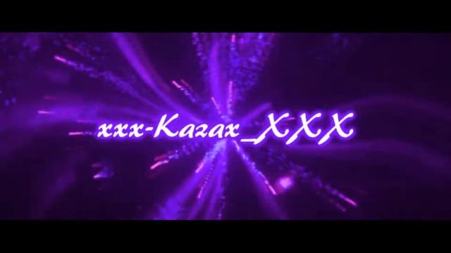 Intro Xxx Kazax XXX