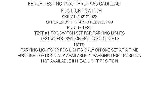 1955 Thru 1956 Cadillac Fog Light Switch Serial #02102023