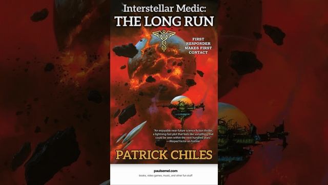 Exclusive Interview: “Interstellar Medic: The Long Run” Author Patrick Chiles Promo