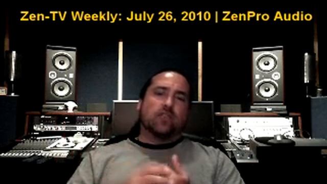 Zen-TV Weekly Episode 3 (7-26-10)