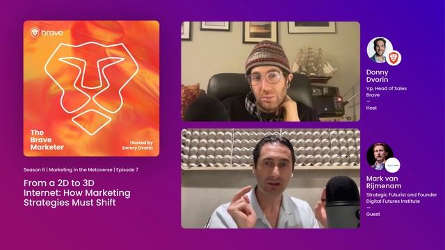 How To Switch Marketing Strategies For A 3-D Internet? The Brave Marketer Podcast