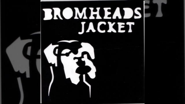 Bromheads Jacket  -  Land Of The Brave