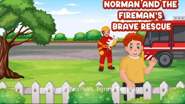 The Fireman's Brave Rescue Is A Children's Book About Cooperation And Kindness.