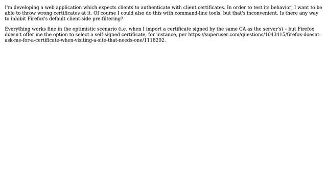 Forcing Firefox To Present The Wrong Client Certificate