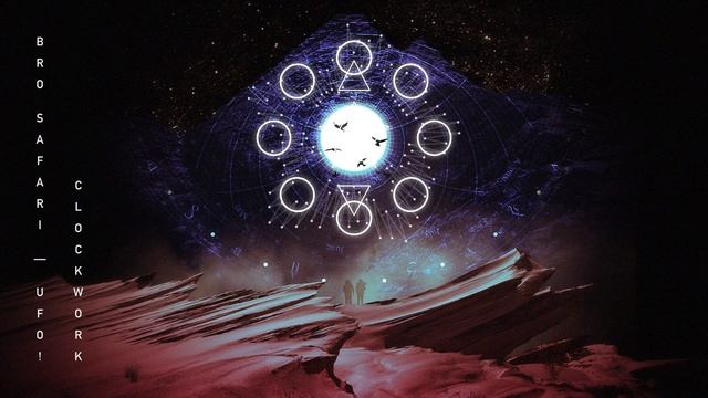Bro Safari & UFO! - Clockwork (Official Audio)