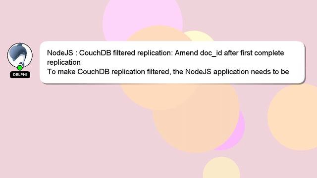 NodeJS : CouchDB filtered replication: Amend doc_id after first complete replication