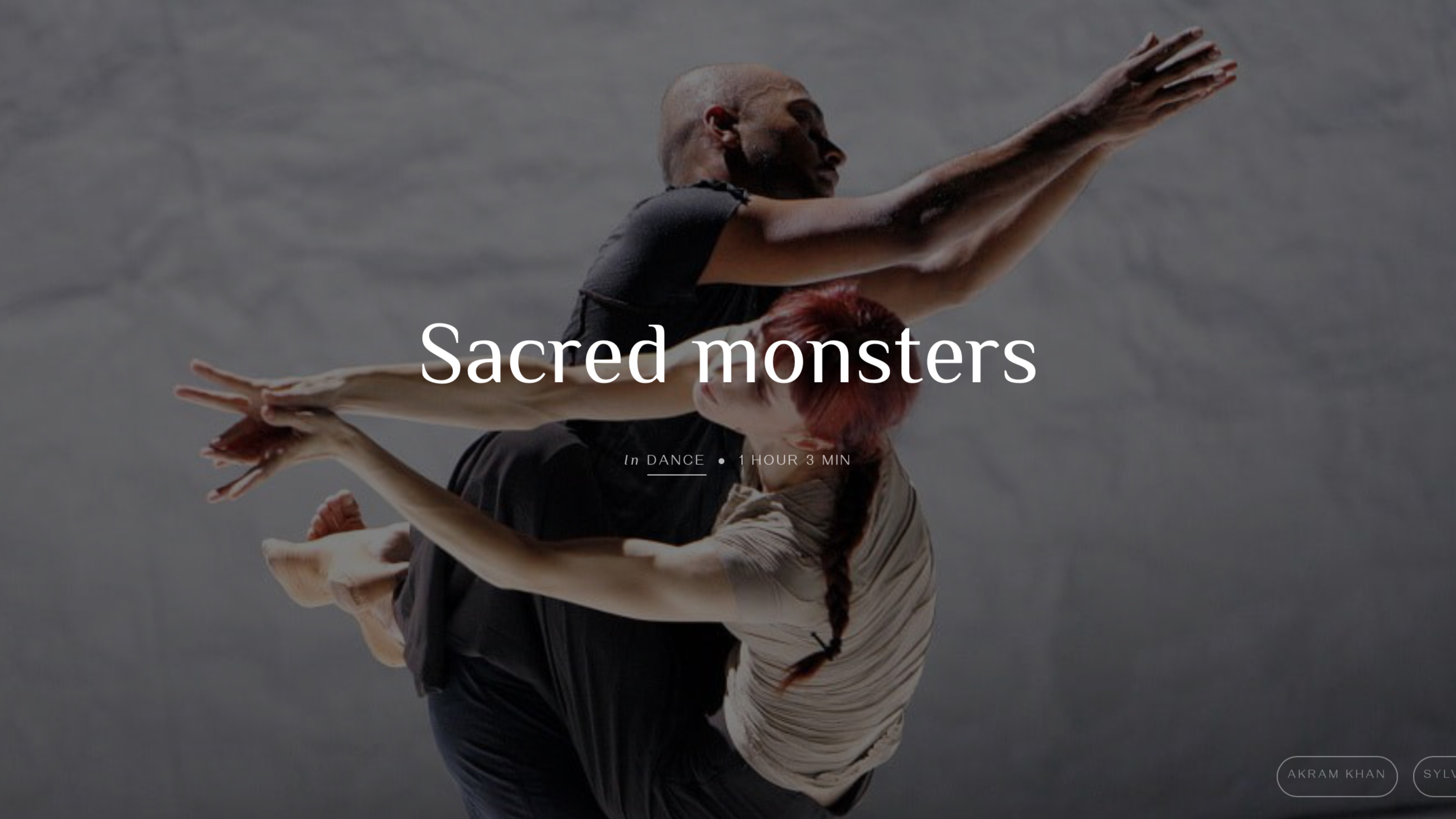 Sacred Monsters - Akram Khan