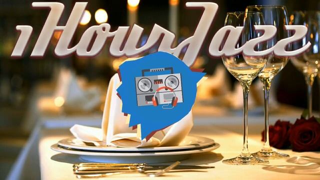 1 HOUR JAZZ  Jazz 4 Dinner