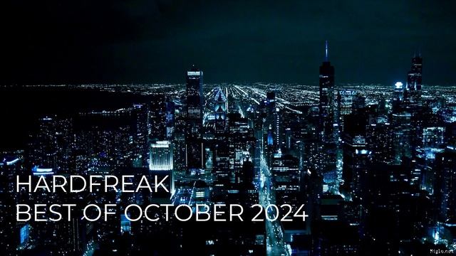 Hardfreak - Best Of October 2024 Euphoric Raw Hardstyle
