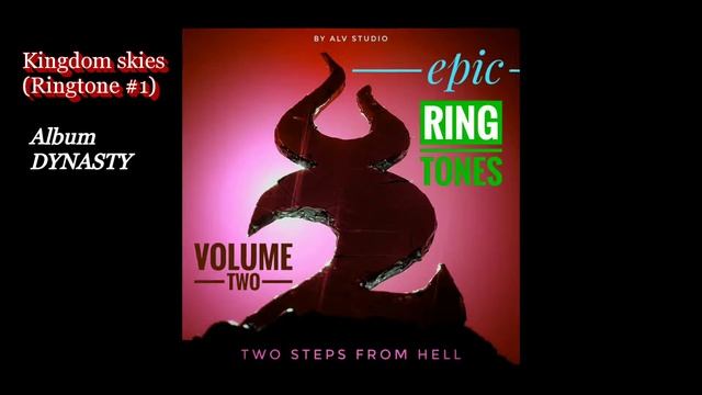 1. Two Steps From Hell - Kingdom Skies Ringtone
