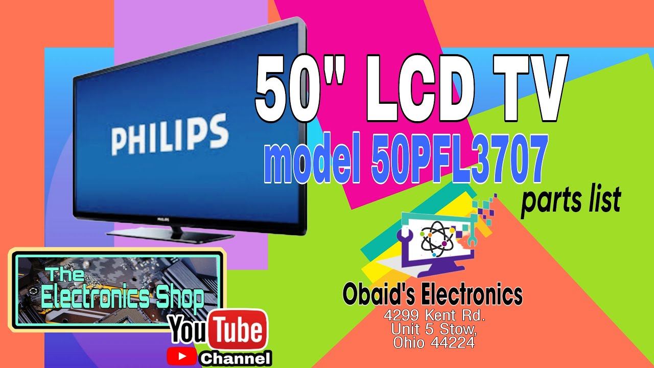 Philips TV 50PFL3707 Patrs Obaid's Electronics