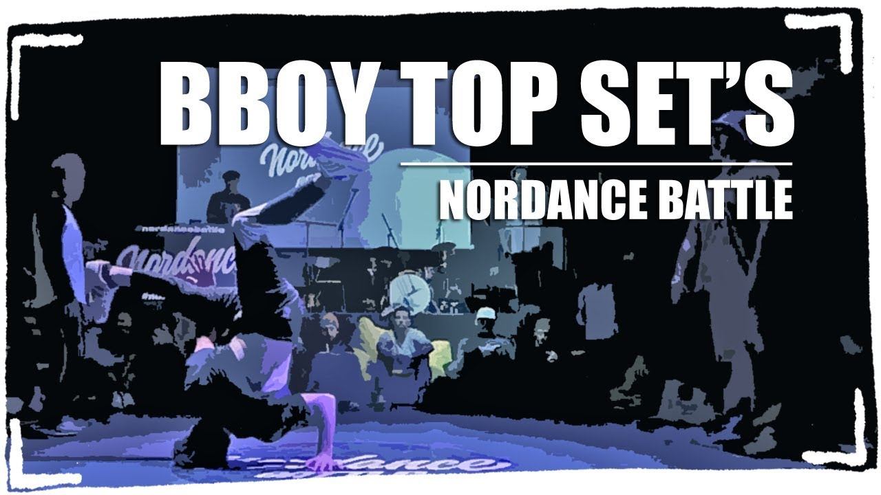 ⚡ Nordance Battle 2019 (BBOY TOP SETS) #topsets #bboytopsets