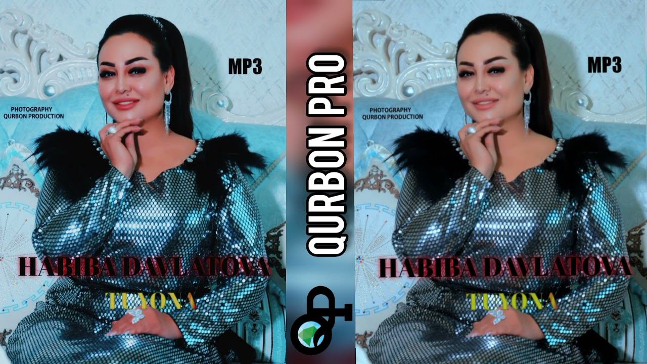 ХАБИБА ДАВЛАТОВА ТУЁНА Mp3 ( HABIBA DAVLATOVA TUYONA Mp3)