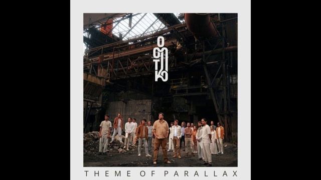 OOOTOKO – Theme Of Parallax (Edit)