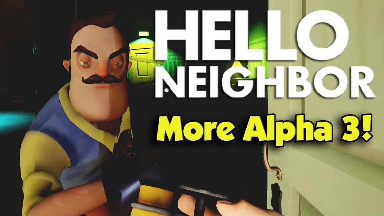 HELLO NEIGHBOR Friend Edition!!! More Alpha 3 With Andy