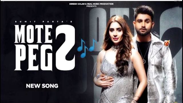Mote Peg 2 Official Video Sumit Parta Ft Alankrita Sahai New Haryanvi Song.xyz
