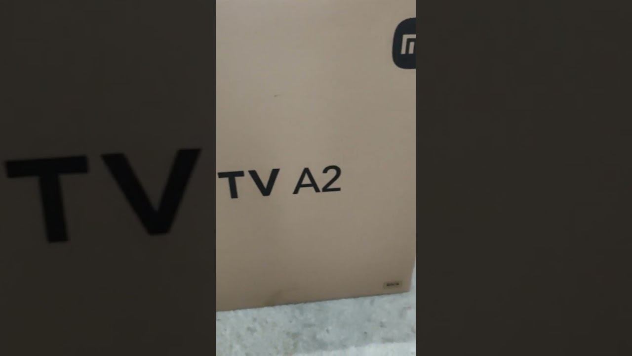 Unboxing Xiaomi TV A2 32 Inch