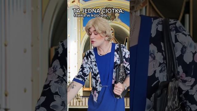 Ta Jedna Ciotka - Ławka W Kościele #tajednaciotka #niedziela #śmieszne