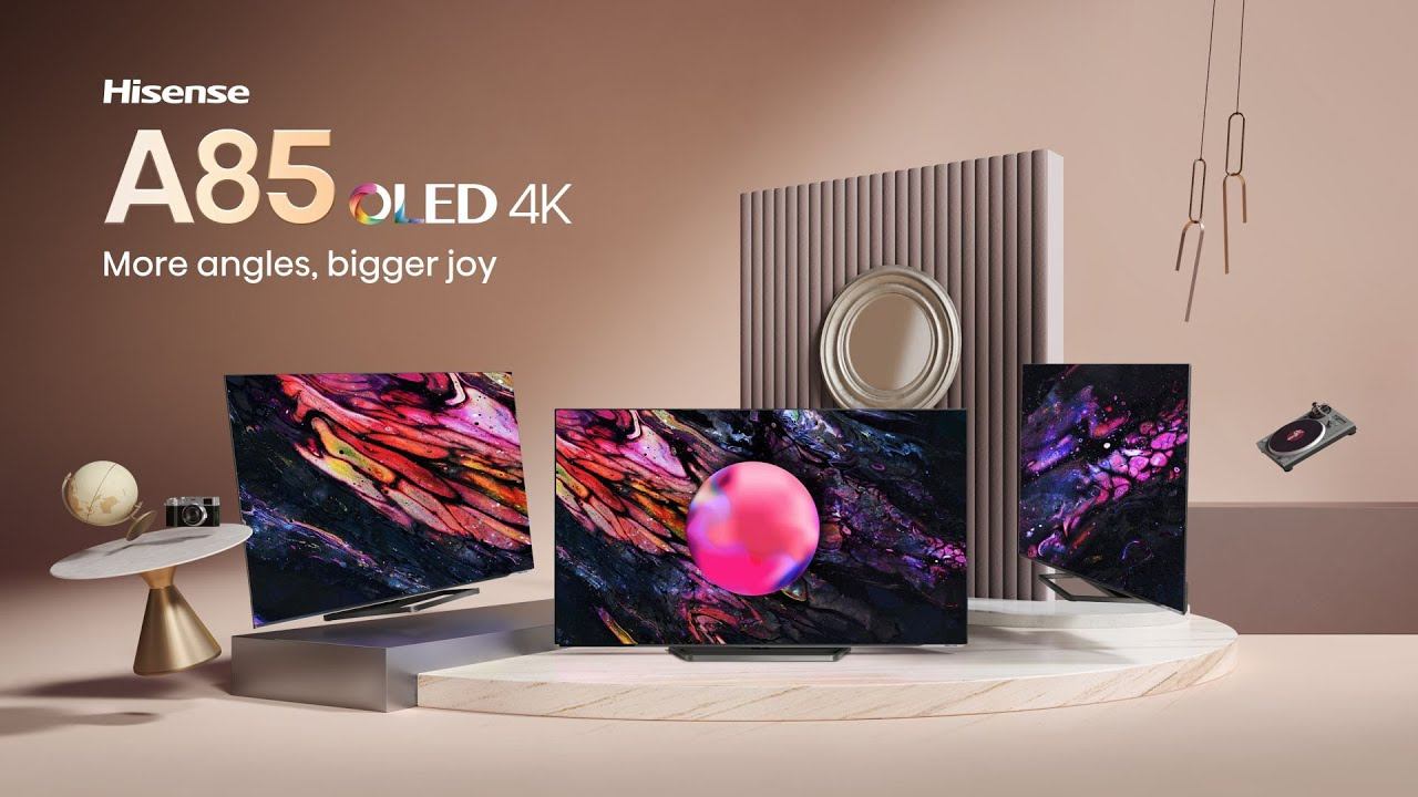 Hisense TV -  A85H OLED