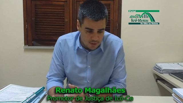 Portal Icó News: Pronunciamento do Promotor de Justiça da Comarca de Icó Drª Renato Magalhães