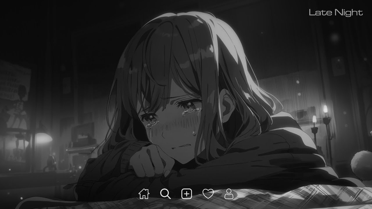 Late Night Songs Playlist - Slowed Sad Songs Playlist - Sad Love Songs For Broken Hearts