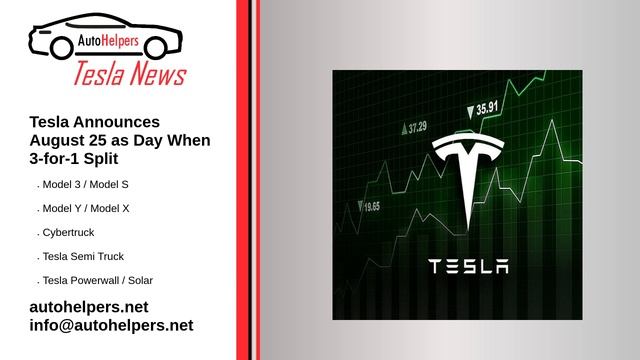 Tesla Announces August 25 As Day When 3 For 1 Split