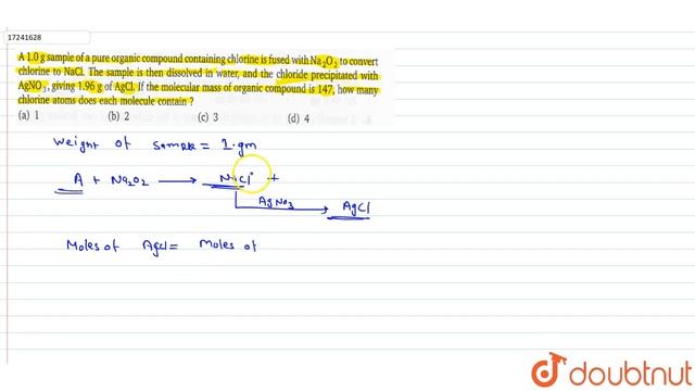 A 1.0g Sample Of A Pure Organic Compound Cotaining Chlorine Is Fused With `Na_(2)O_(2)` To Conve...