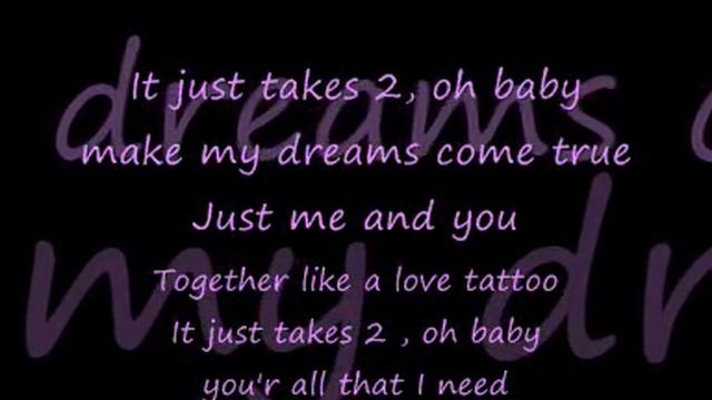 It Just Takes Two With Lyrick