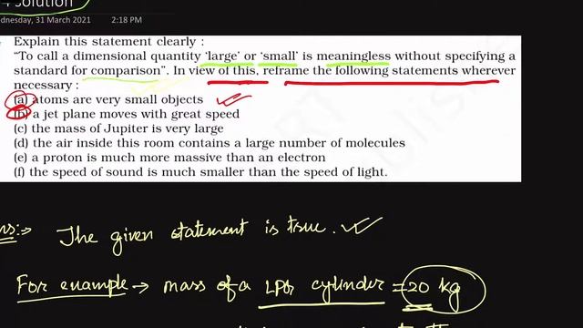 Q 2.4: Explain This Statement Clearly :“To Call A Dimensional Quantity ‘large’ Or ‘small’ Is