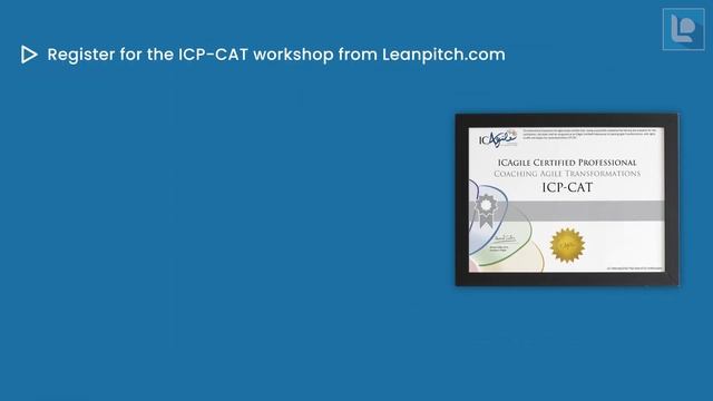 What Is ICP-CAT (ICAgile Certified Professional In Coaching Agile Transitions)? | Leanpitch