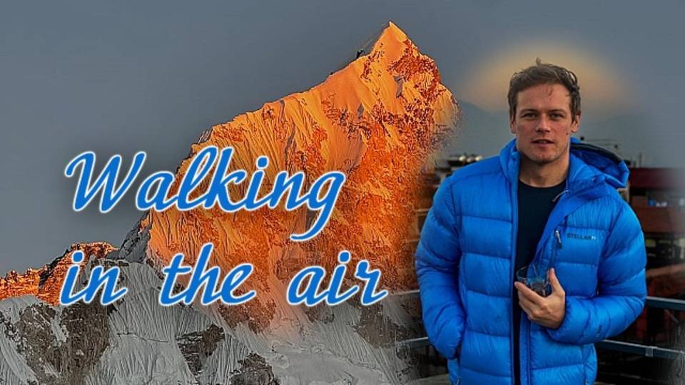 Сэм Хьюэн ПРОГУЛКА В НЕБЕСАХ  Sam Heughan WALKING IN THE AIR (McFly)